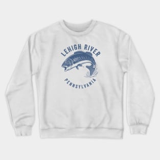 Lehigh River Pennsylvania Crewneck Sweatshirt